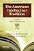 The American Intellectual Tradition, Vol. II: 1865 to the Present