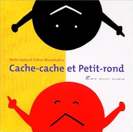 Cache-cache et Petit-rond