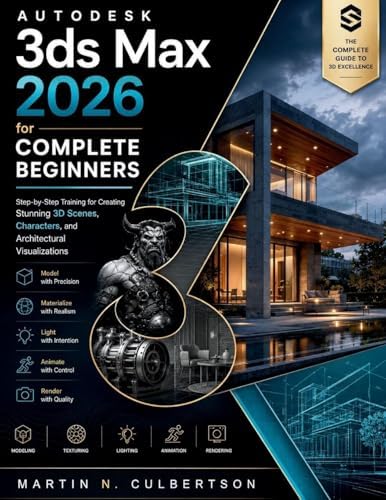 Autodesk Maya 2026: A Comprehensive Guide, 17th Edition: Prof
