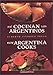 Asi Cocinan los Argentinos / How Argentina Cooks (Spanish and English Edition) by 
