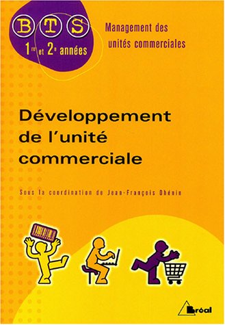 Développement de l'unité commerciale