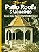 Patio Roofs and Gazebos by Donald W. Vandervort, Frances L. Feldman