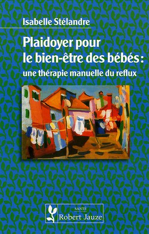 Plaidoyer pour le bien-être des bébés