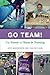 GO TEAM!: The Power of Team In Training by Judy Mansisidor, Dan McCann