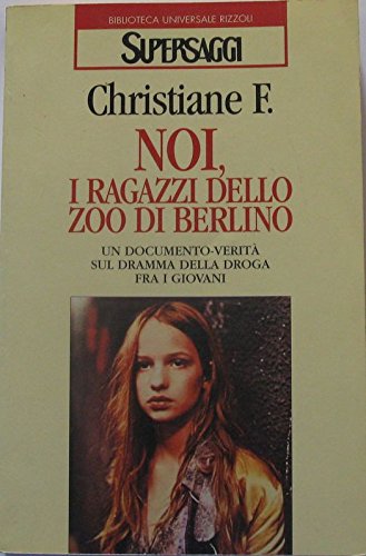 Noi,i ragazzi dello zoo di Berlino