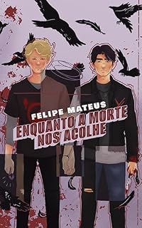Livro Enquanto a morte nos acolhe (Recife Assombrado Livro 1)