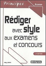 Rédiger avec style aux examens et concours