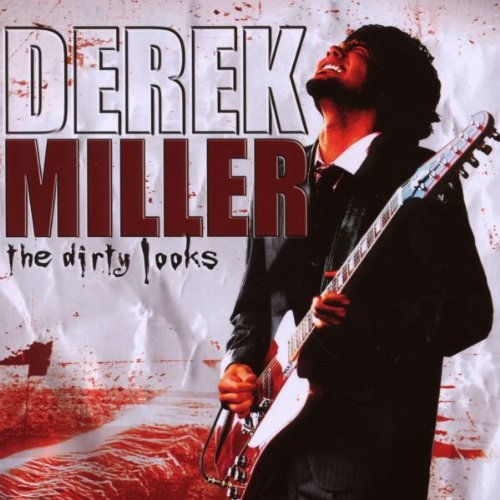 Derek Miller - Dirty Looks - Zortam Music