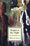 Tender Is the Night : The Broken Universe, Stern, Milton R., 0805783806