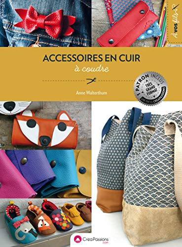 Accessoires en cuir à coudre : Avec 1 patron très grand format by 