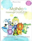 Mathéo et le massage caméléon by 