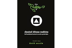 The Nature of Classical Chinese Medicine (Book 2 of 2)