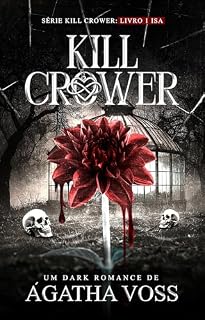 Livro Kill Crower: Livro 1 - Isa