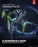 Adobe Premiere Pro CC Classroom in a Book