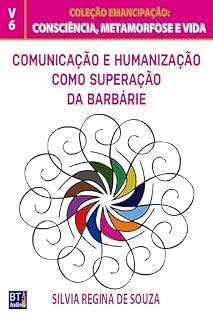 Livro COMUNICAÇÃO E HUMANIZAÇÃO COMO SUPERAÇÃO DA BARBÁRIE