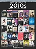 Songs of the 2010s: The New Decade Series with Online Play-Along Backing Tracks by Hal Leonard Corp.