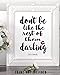 Don't Be Like the Rest of Them Darling - 11x14 Unframed Typography Art Print - Great Inspirational Gift