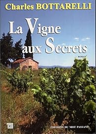 couverture de : La Vigne aux secrets