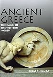 Ancient Greece: The Dawn of the Western World by 