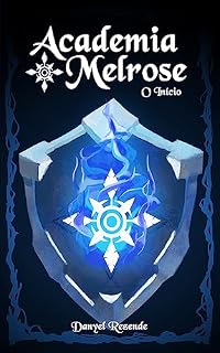 Livro Academia Melrose: O Início