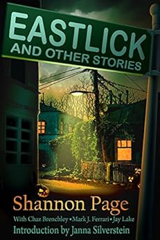 Amazon.com: Eastlick and Other Stories eBook: Shannon Page ...