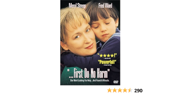 Amazon Com First Do No Harm Meryl Streep Fred Ward Seth Adkins Margo Martindale Allison Janney Oni Faida Lampley Leo Burmester Tom Butler Mairon Bennett Michael Yarmush Sean Mccann Millicent Kelly Pierre