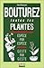 Bouturez toutes les plantes by 