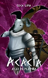 Livro Acácia: A Lei de Platina (Livro 3)