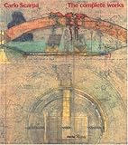 Carlo Scarpa: The Complete Works by