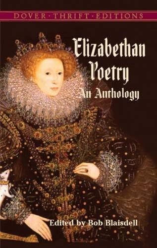 Elizabethan Poetry: An Anthology (Dover Thrift Editions: Poetry)