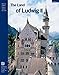 The Land of Ludwig II: The Royal Castles and Residences in Upper Bavaria and Swabia (Prestel Museum Guides Compact) by 
