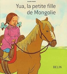 Yua, la petite fille de Mongolie