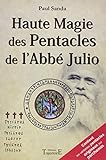 Haute magie des pentacles de l'abbe julio (French Edition) by 