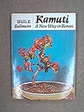 Kamuti: A new way in bonsai by 