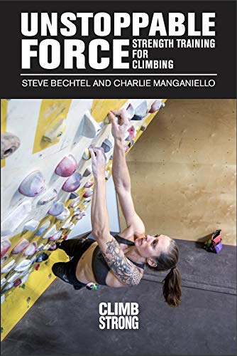 B.O.O.K Unstoppable Force: Strength Training for Climbers PDF