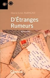 D' étranges rumeurs