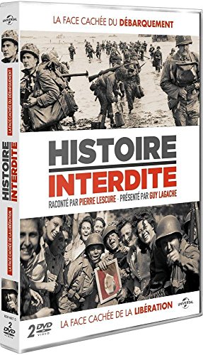 Histoire interdite - La face cachée du Débarquement / La face cachée de la Libération