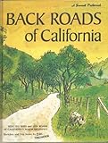 Back Roads of California: Sketches and Trip Notes by Earl Thollander (A Sunset Pictorial) by Earl Thollander (1971-01-01)