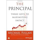 The Principal: Three Keys to Maximizing Impact