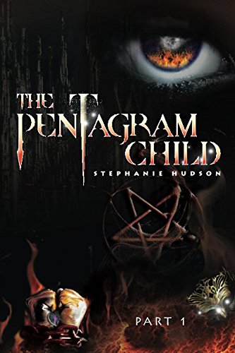 The Pentagram Child part 1 (Afterlife Saga) (Volume 5) The Pentagram Child part 1 (Afterlife Saga) (Volume 5)