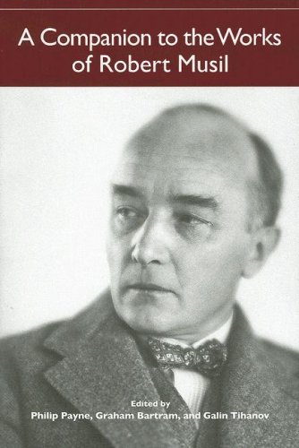 A Companion to the Works of Robert Musil (Studies in German Literature Linguistics and Culture)