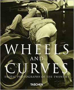 Wheels And Curves Erotic Photographs Albums W Honscheidt -
