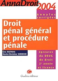 Droit pénal général et procédure pénale