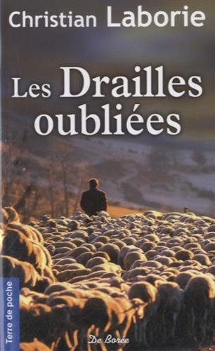 Les  drailles oubliées