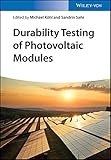 Durability Testing of Photovoltaic Modules