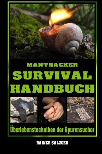 Download Mantracker Survival Handbuch (German Edition)
