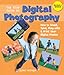 The Kids' Guide to Digital Photography: How to Shoot, Save, Play with & Print Your Digital Photos primary