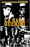 La saga Guerini by