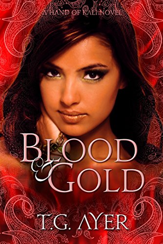 Blood & Gold: The Hand of Kali #2 (The Hand of Kali Series)