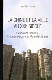 La  Chine et la ville au XXIe siècle